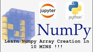 Learn Basics of Python Numpy Arrays for Beginners (10 Mins !!)