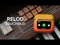 RELOD Touchbuds: Your All-in-One Audio Companion