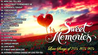 Classic Love Songs Medley | Non-Stop Old Song Sweet Memories #lovesongs
