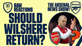 The Arsenal News Show EP13: Wilshere, Ozil, Odegaard, Balogun & More! | #RawReactions