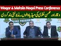 waqar Younis and Chairman Pcb Mohsin Naqvi Press Conference