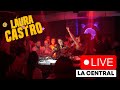 LA CENTRAL LIVE SET🔴 13.12.23 - LAURA CASTRO