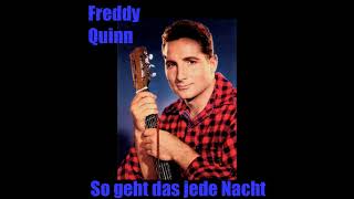 Freddy Quinn - So geht das jede Nacht (DEStereo)