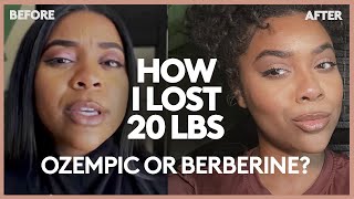How I Lost 20 Pounds in 6 Weeks | Ozempic or Berberine?