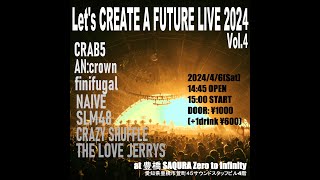 Let's CRATE THE FUTURE LIVE 2024 vol.4