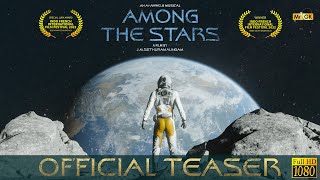 Among The Stars - Official Teaser | J.M.Sethuramalingam |🏆Award Winning🏆| 3D Short Film | Mr.GK