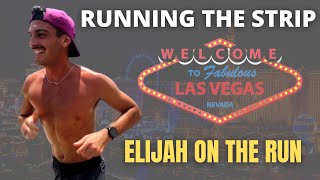 RUNNING ON THE LAS VEGAS STRIP | Elijah On The Run Ep. 4