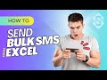 How to Send Bulk SMS from Excel - Supercharge Your SMS Marketing!
