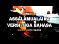 ASSALAMUALAIKA Versi Tiga Bahasa (Karaoke Akustik) HQ Audio