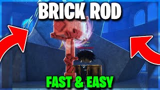 How To Get Brick Rod Easy Fast Guide Fisch Roblox Radex Tips Mp3 Mp4