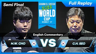 Semi Final - Myung Woo CHO vs Chang Hoon SEO (Sharm El Shikh World Cup 2022)