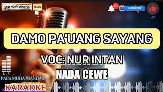 damo pauang dear karaoke|Nur intan #laguarea #papamudamandar