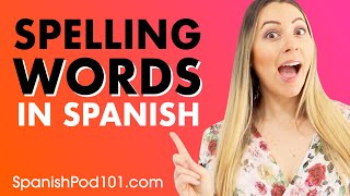 How to spell words in Spanish - Basic Spanish