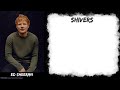 Ed Sheeran - Shivers (Lyrics) - Audio at 192khz, 4k Video