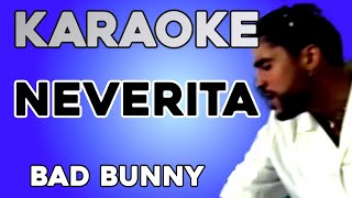 Bad Bunny - Neverita (KARAOKE) | Un Verano Sin Ti