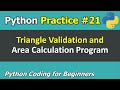 Practice #21: Program to Validate and Calculate Area of a Triangle | Python Coding for Beginners