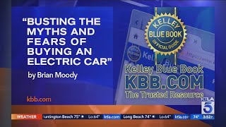 Electric Car Myths \u0026 Fears : Kelley Blue Book