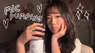 Mic pumping ASMR