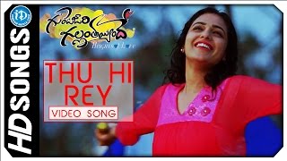 Gunde Jaari Gallanthayyinde HD Video Songs - Thu Hi Rey Song | Nithin | Nithya Menen | Anoop Rubens