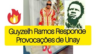 #Guyzelh #Ramos Responde Provocações de #Unay