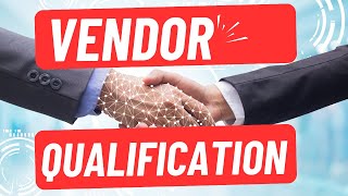 VENDOR QUALIFICATION