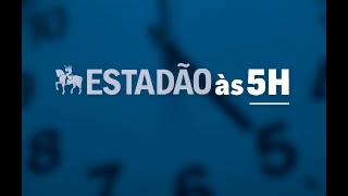 Estadão às 5H