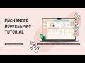 Enhanced Bookkeeping Video Tutorial