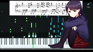 PIANO ARRANGEMENTS:「Cinderella」Komi-san Can't Communicate OP(Revised Edition)[🔥Synthesia🎹 + Score🎵🎶]