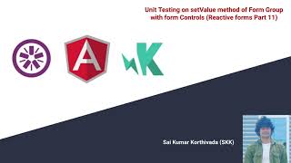 Angular Unit testing- 29 | Unit testing form group setValue method using form controls | Part 11