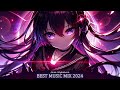 best nightcore songs mix 2024 ♫ 1 hour nightcore gaming mix ♫ nightcore mix 2024