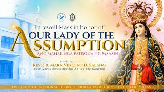 Farewell Mass in honor of Our Lady of the Assumption of Maasin, November 22, 2024