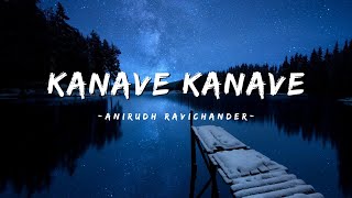 Kanave Kanave - David (Lyrics) | Tamil | Anirudh Ravichander | @infinitelyrics23