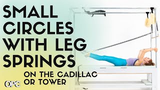 Small Circles with Leg Springs on the Cadillac or Tower | Online Pilates Classes