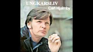 Carl Hjalmby - Ungkarsliv