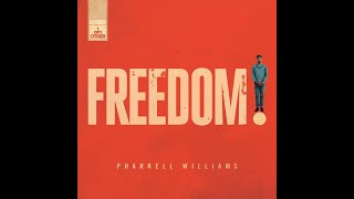 Pharrell Williams - Freedom (432Hz)
