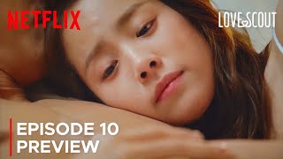 Love Scout | Episode 10 Preview | Han Ji Min | Lee Joon Hyuk {ENG SUB}