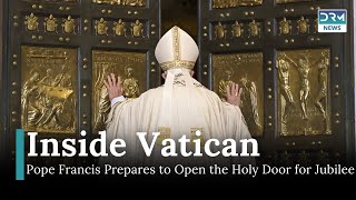 Final Preparations for Vatican's Holy Year: Jubilee 2025 and the Sacred Holy Door | DRM News | AQ1I