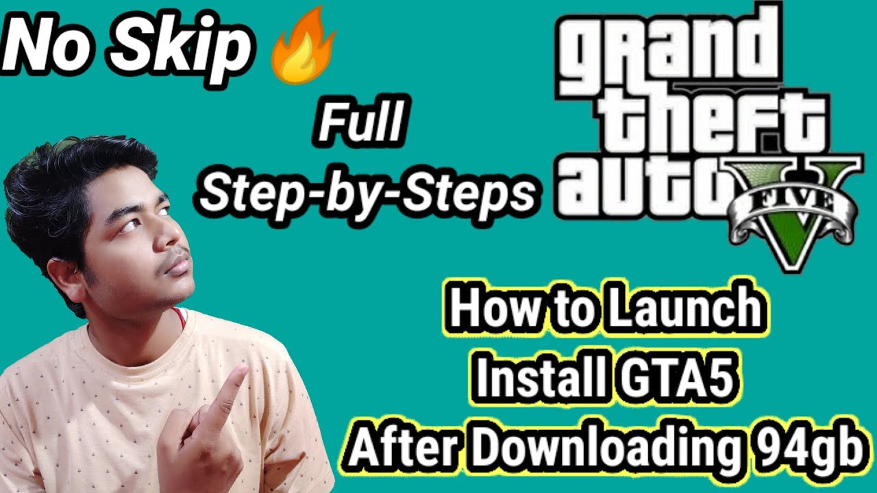 Full Steps | How To Install Gta5 After Downloading Completing 94Gb | 🔥🔥 ...