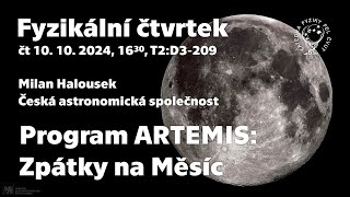 M. Halousek: Program ARTEMIS: Zpátky na Měsíc [Fyz. čtvrtek]