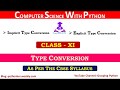 Type Conversion | Implicit & Explicit | Computer Science with Python | Type Casting (Basics)