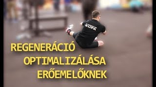 A REGENERÁCIÓ OPTIMALIZÁLÁSA ERŐEMELŐKNEK | PowerBuilder Podcast