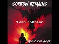 SORROW REMAINS - Faith in Others