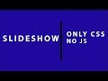 Image Slider HTML and CSS | Only CSS |  No JavaScript