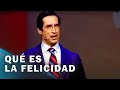 ¿Qué es la felicidad y cómo llegar a conseguirla? | Mario Alonso Puig