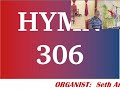 PRESBY HYMN 306