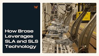 3D Printing for Automotive Production: How Brose Leverages SLA and SLS Technology