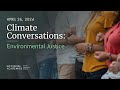Climate Conversations: Environmental Justice