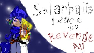 (🇺🇸)solarballs react to revenge au part 2 (🇷🇺)реакция шаранутого космоса на revenge au part 2