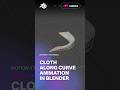 Creating a Cloth Along Curve Animation in Blender! #animation #blender #tutorial