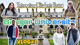 International Student Review || Bangor University || VLOG # 2